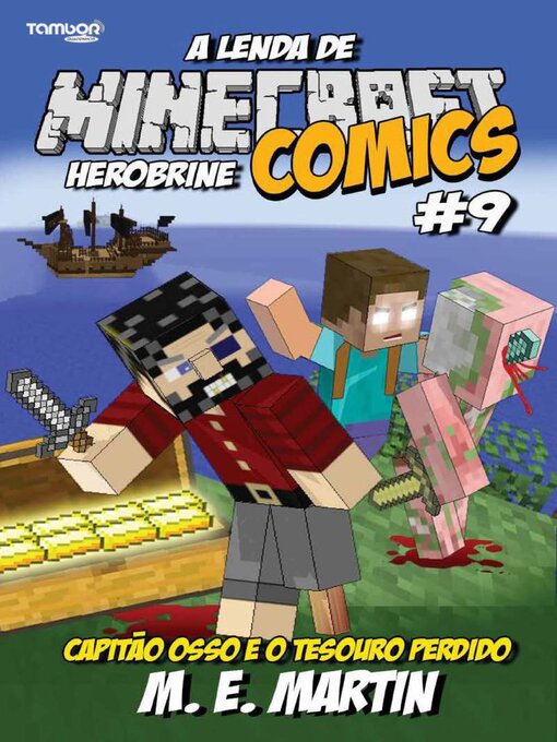 Title details for Minecraft Comics: A Lenda de Herobrine by EDICASE GESTAO DE NEGOCIOS EIRELI - Available